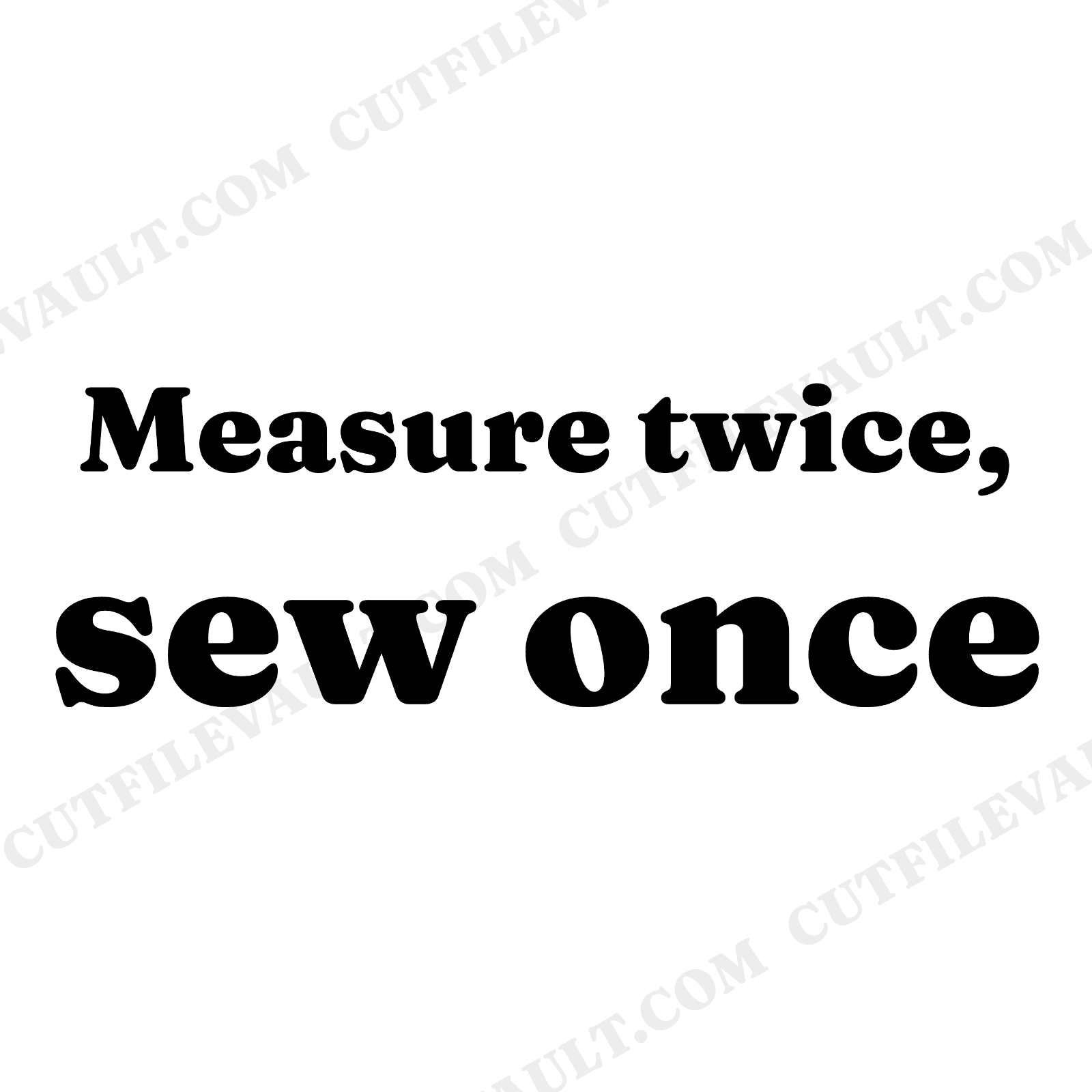 Measure Twice Sew Once SVG PNG, Sewing Room Sign Cut File, Craft Room Decor, Seamstress Gift, view 1