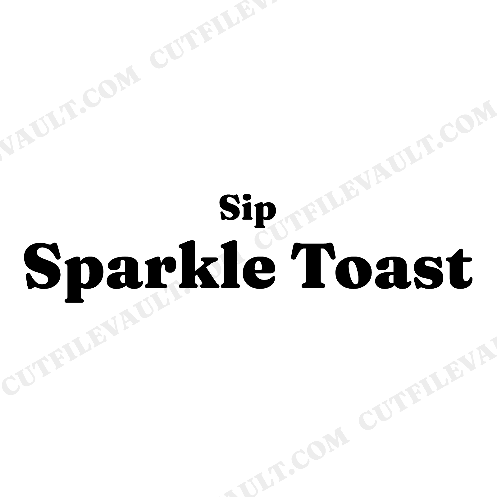 Sip Sparkle Toast SVG PNG Bridal Shower Saying Elegant Script Cut File Wedding Decor, view 1