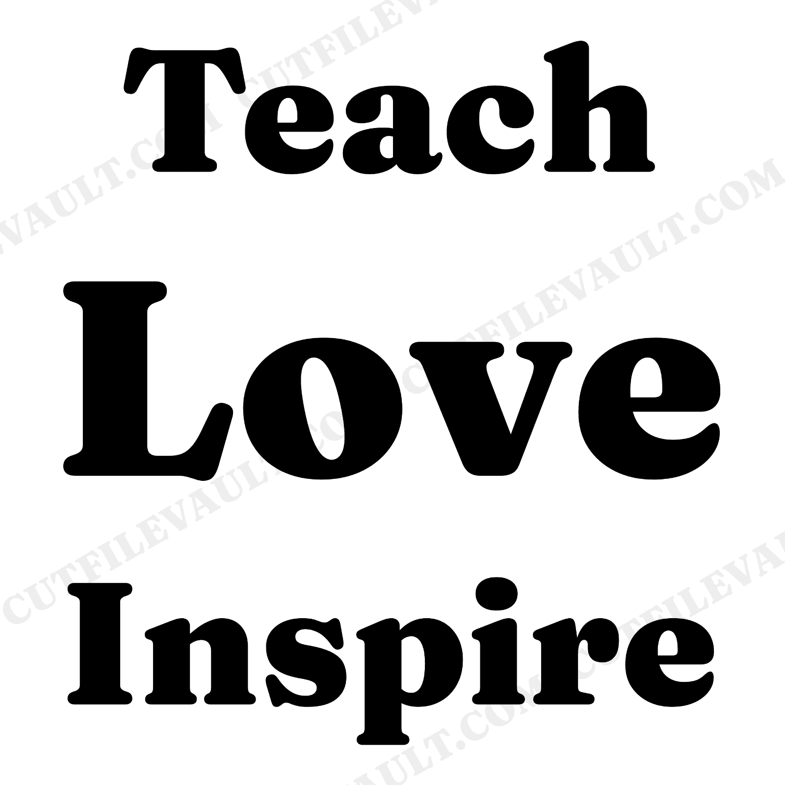 Teach Love Inspire SVG PNG Teacher Appreciation Gift Hand Lettered Quote Cut File