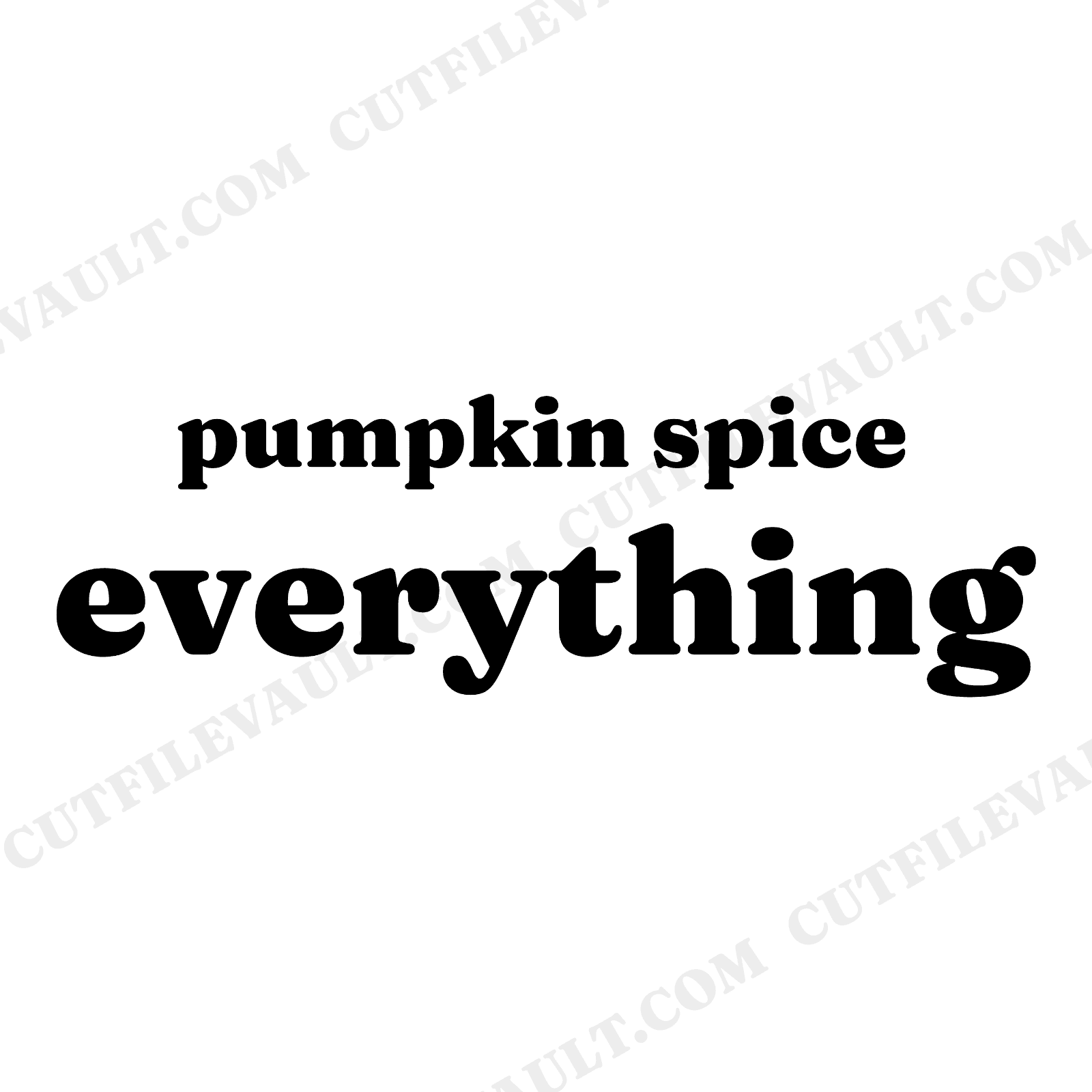 Pumpkin Spice Everything SVG PNG Fall Coffee Cup Quote Cut File for Cricut Autumn Kitchen Decor, view 1